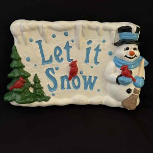 Ceramic "Let It Snow"